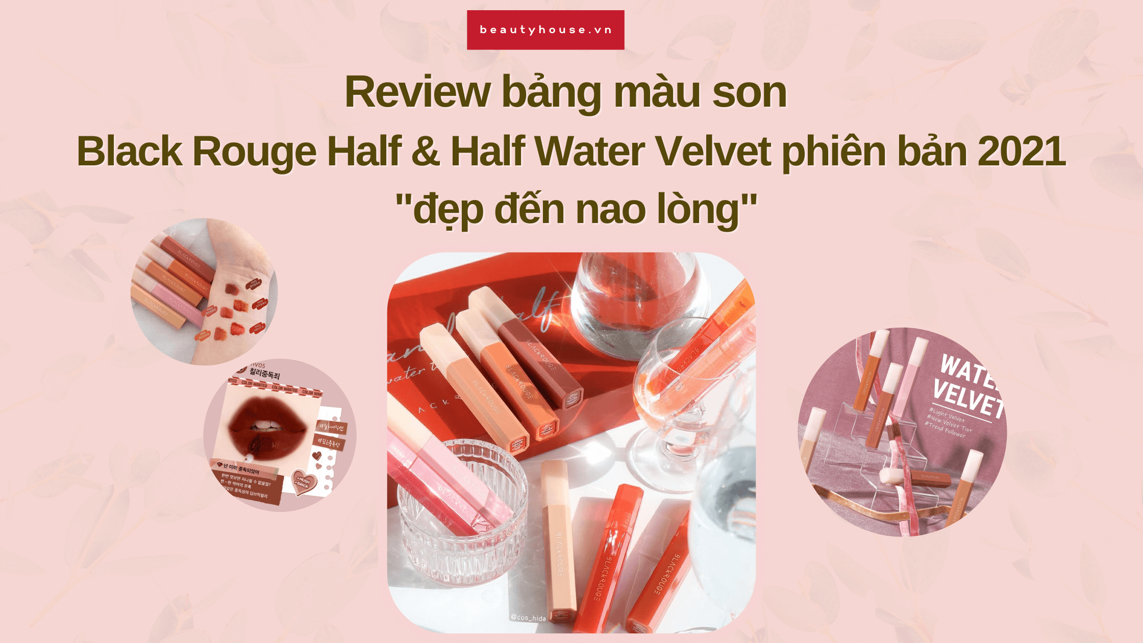 Review bảng màu son Black Rouge Half & Half Water Velvet đẹp đến nao lòng