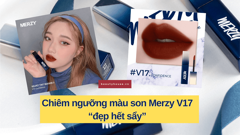 Chiêm ngưỡng màu son Merzy V17 “đẹp hết sẩy”