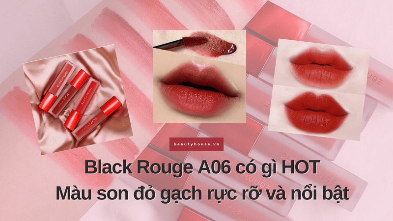 Top những thỏi son Black Rouge màu đỏ gạch đẹp nhất