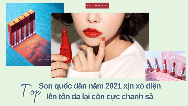 Top son quốc dân năm 2021 xịn xò diện lên tôn da lại còn cực chanh sả
