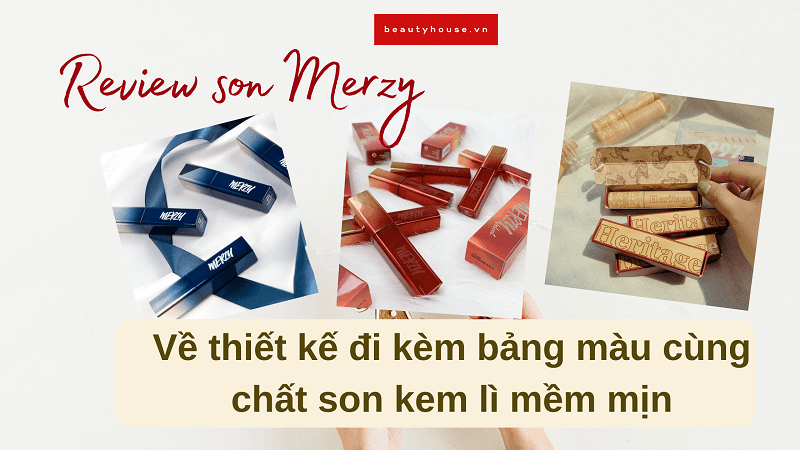 Review son Merzy chi tiết về thiết kế bảng màu cùng chất son kem lì mềm mịn