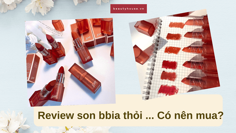 Review son bbia thỏi đẹp từ chất son cho đến thiết kế làm điên đảo giới trẻ