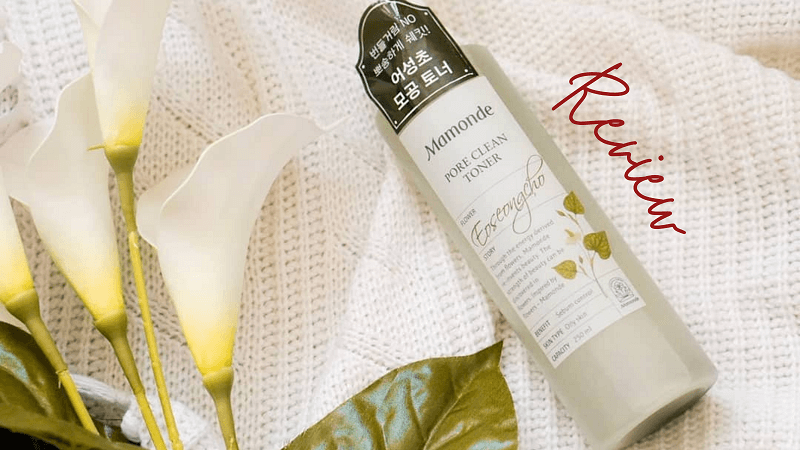 Review toner diếp cá mamonde - bí kíp đẩy lùi mụn đầu đen thu nhỏ lỗ chân lông