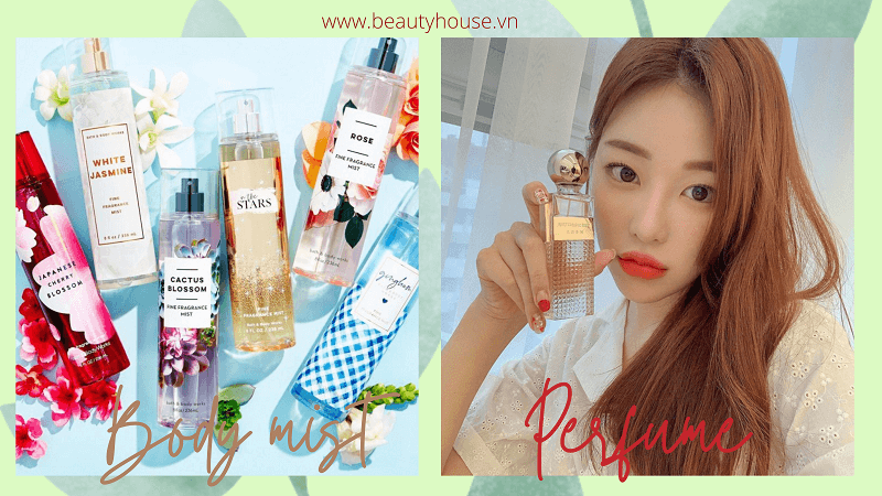 Body mist khác gì nước hoa? Nên “ướp hương” làn da bằng loại nào?