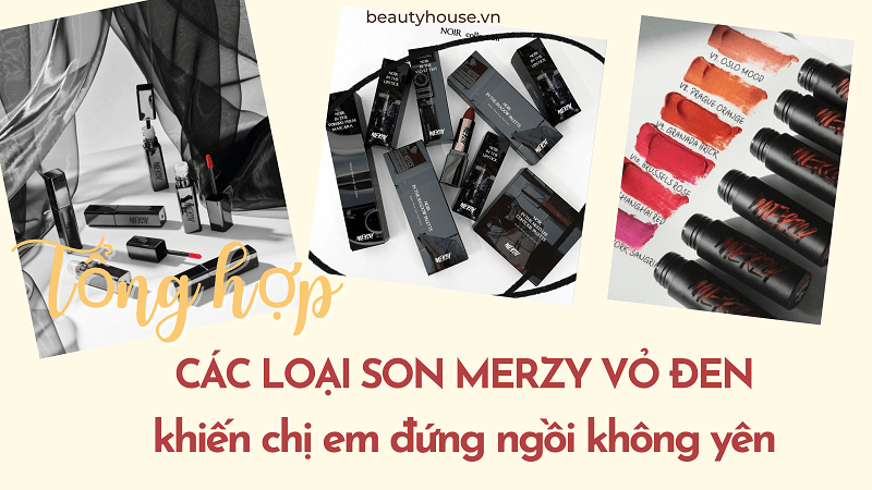 Tổng hợp các loại son merzy vỏ đen khiến chị em đứng ngồi không yên